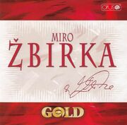 Miroslav Žbirka - GOLD