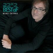 Žbirka Miro - 22x2: The Best Of Miro Žbirka 2CD